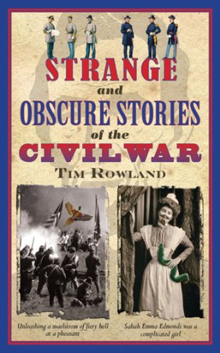 Strange and Obscure Stories of the Civil War Buy Strange and Obscure Stories of the Civil War at Amazon