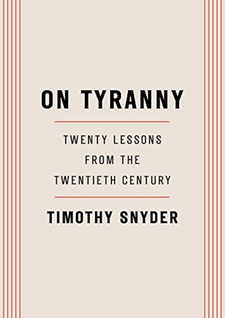 On Tyranny: Lessons from the Twentieth Century Buy On Tyranny: Lessons from the Twentieth Century at Amazon