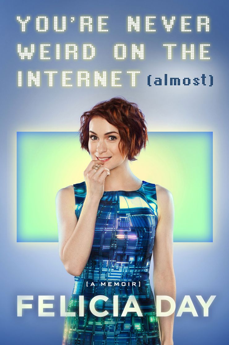 You’re Never Weird on the Internet (Almost) Buy You’re Never Weird on the Internet (Almost) at Amazon