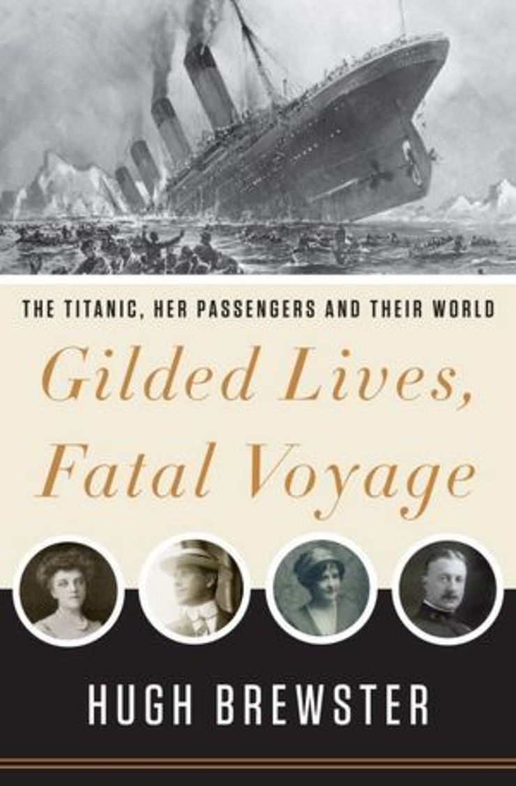 Gilded Lives, Fatal Voyage Buy Gilded Lives, Fatal Voyage at Amazon