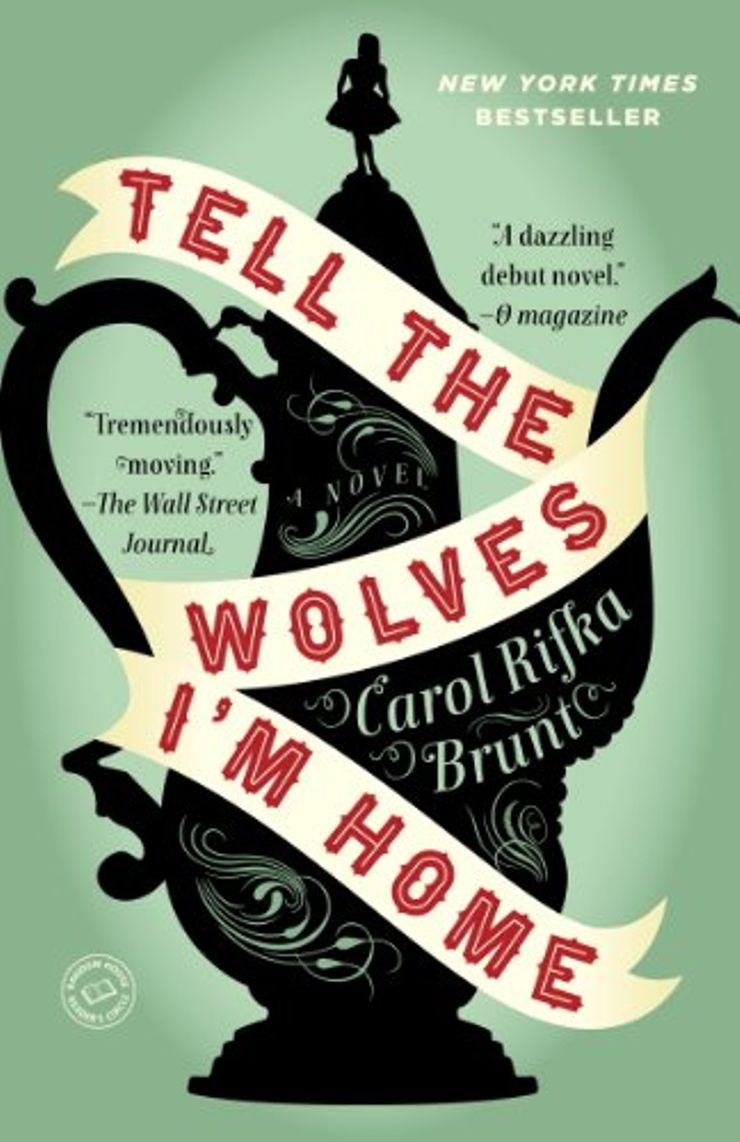 Tell the Wolves I'm Home Buy Tell the Wolves I'm Home at Amazon