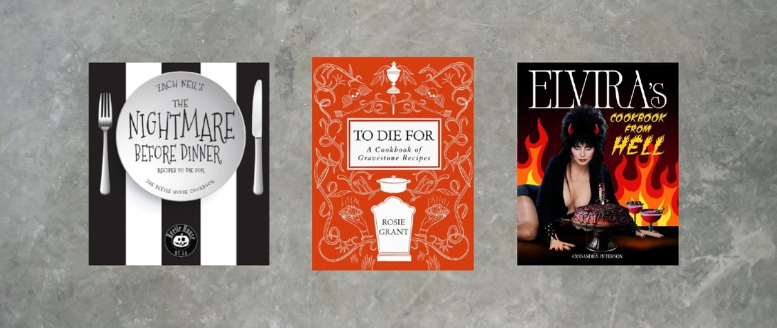 Covers of "The Nightmare Before Dinner" by Zach Neil, "To Die For" by Rosie Grant, and "Elvira's Cookbook from Hell" by Cassandra Peterson