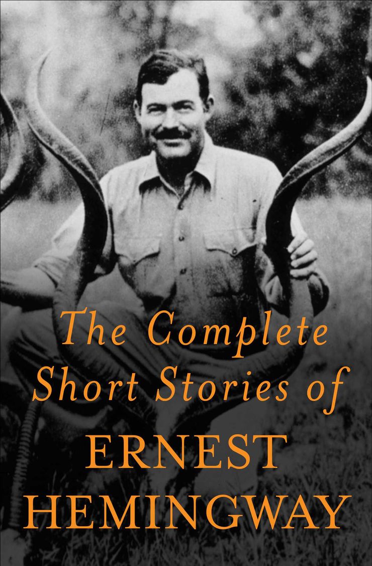 The Complete Short Stories of Ernest Hemingway Buy The Complete Short Stories of Ernest Hemingway at Amazon