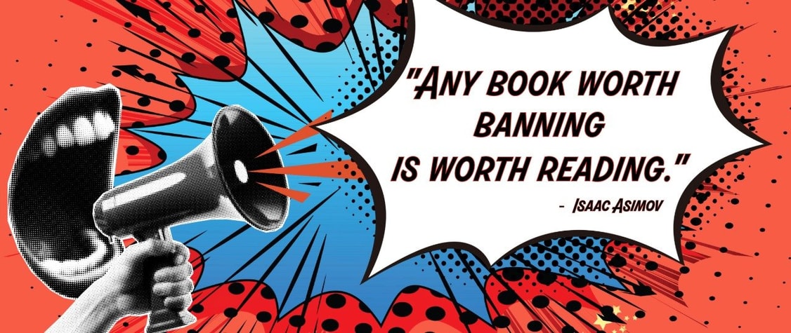 Pop art with Isaac Asimov quote Any book worth banning is worth reading on a comic bubble 