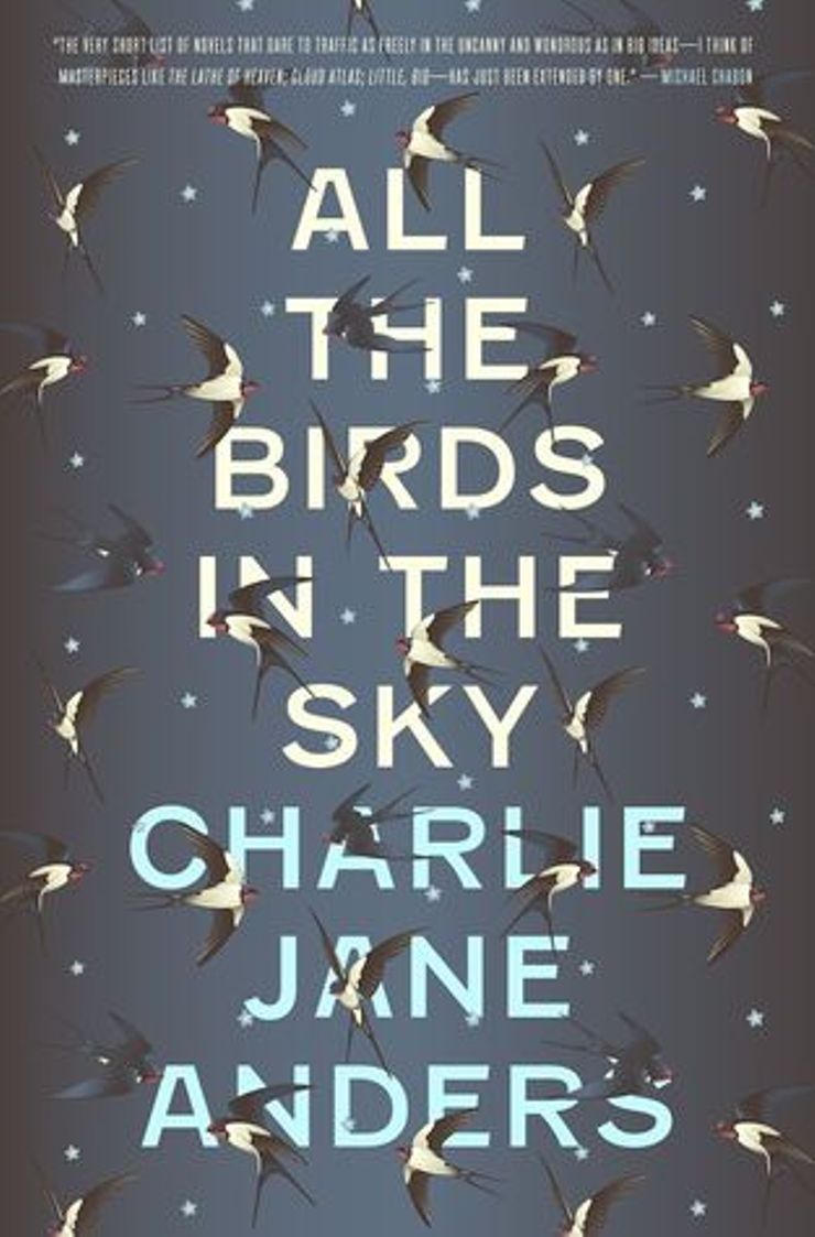 All the Birds in the Sky Buy All the Birds in the Sky at Amazon