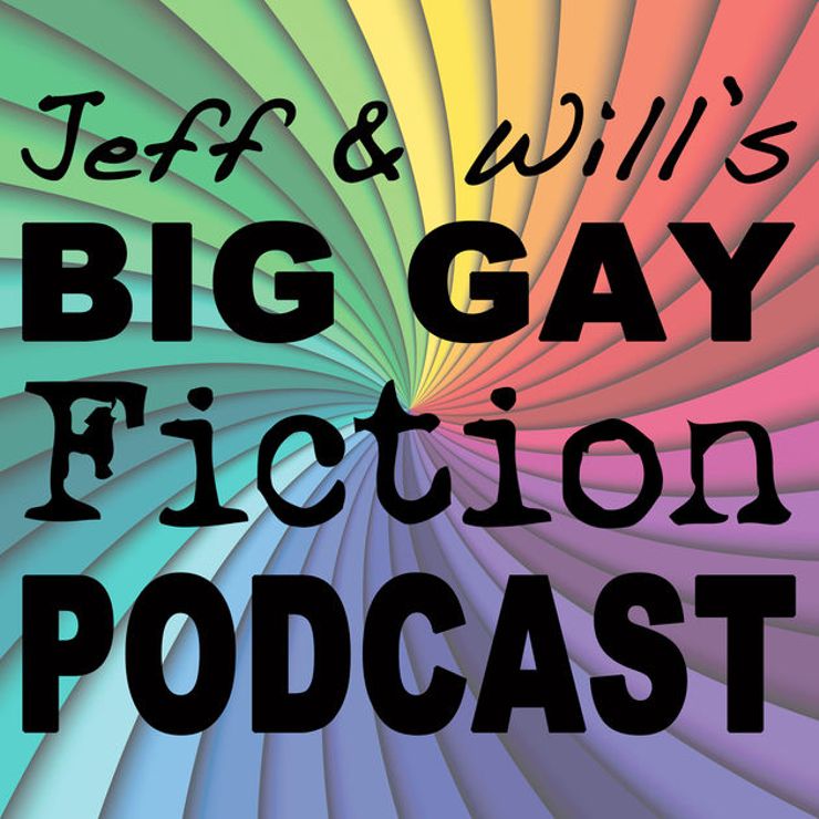 best podcasts romance fans Big Gay Fiction Podcast