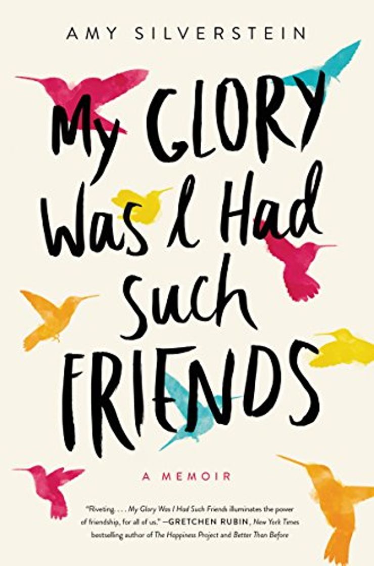 My Glory Was I Had Such Friends: A Memoir Buy My Glory Was I Had Such Friends: A Memoir at Amazon