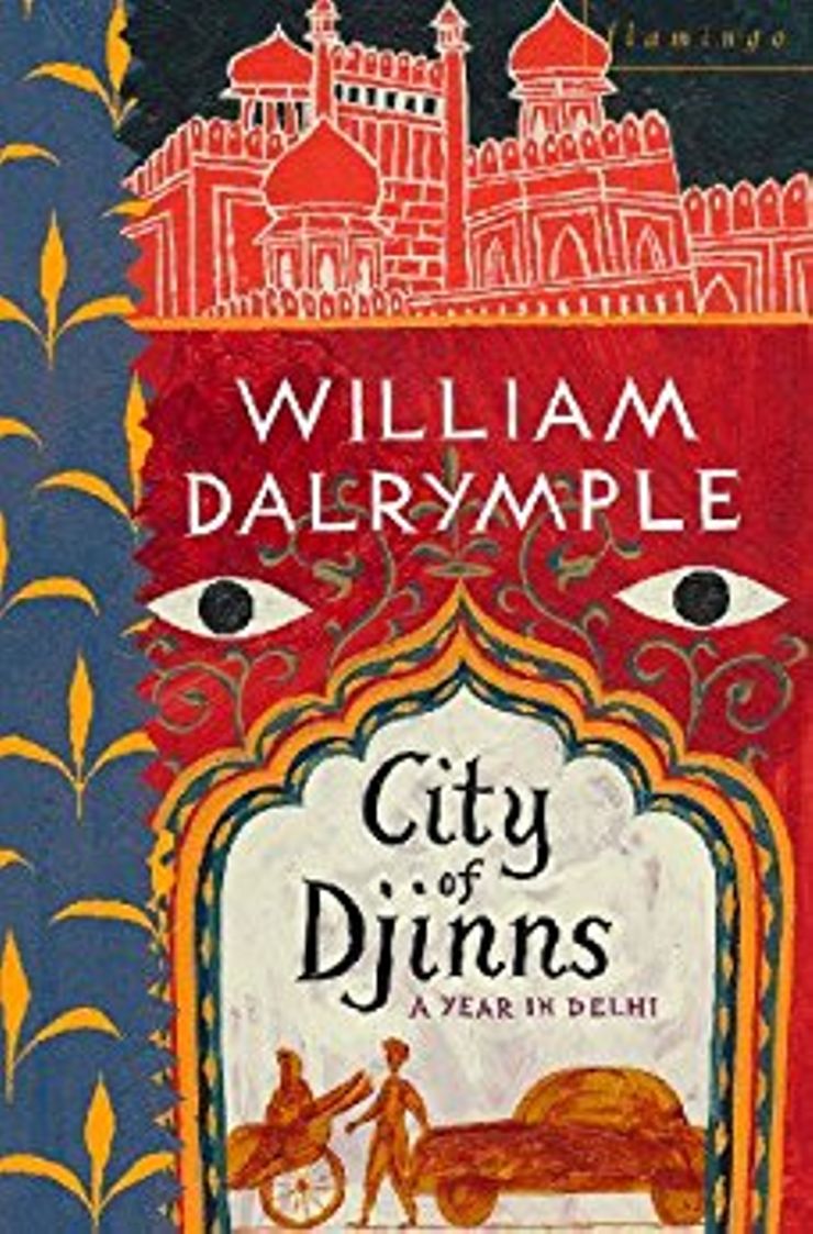 City of Djinns: A Year in Delhi Buy City of Djinns: A Year in Delhi at Amazon