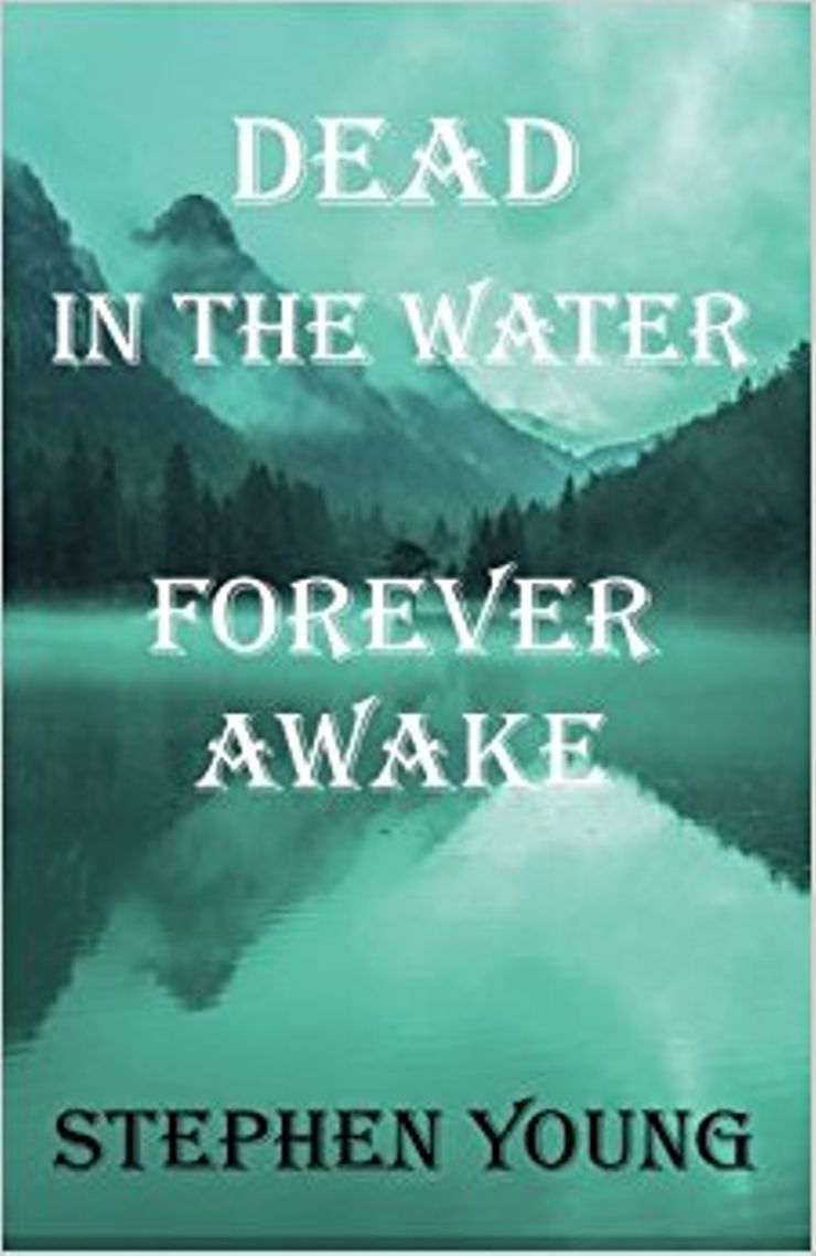 Dead in the Water; Forever Awake Buy Dead in the Water; Forever Awake at Amazon