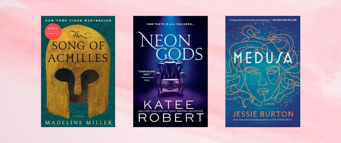 Covers of "The Song of Achilles" by Madeline Miller, "Neon Gods" by Katee Robert, and "Medusa" by Jessie Burton