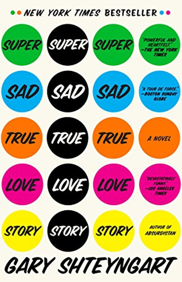 Super Sad True Love Story Buy Super Sad True Love Story at Amazon