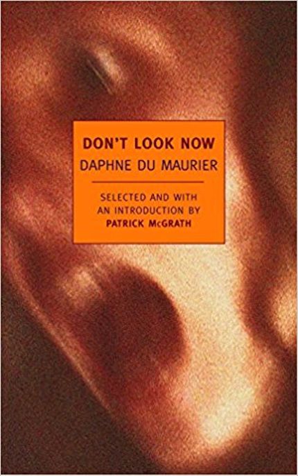 Don't Look Now: Selected Stories Buy Don't Look Now: Selected Stories at Amazon