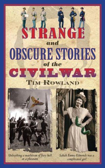 Strange and Obscure Stories of the Civil War Buy Strange and Obscure Stories of the Civil War at Amazon