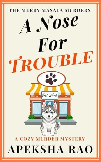 A Nose For Trouble
