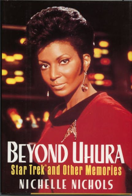 Beyond Uhura: Star Trek and Other Memories Buy Beyond Uhura: Star Trek and Other Memories at Amazon