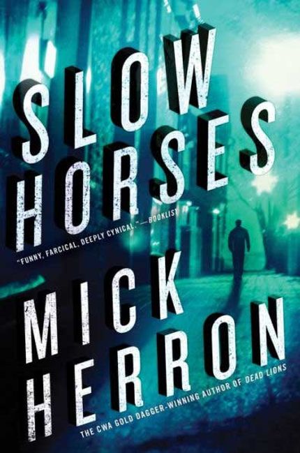 Slow Horses Buy Slow Horses at Amazon