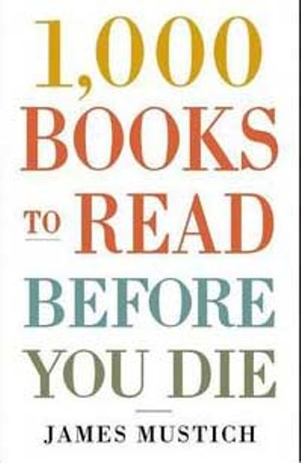1,000 Books to Read Before You Die: A Life-Changing List Buy 1,000 Books to Read Before You Die: A Life-Changing List at Amazon
