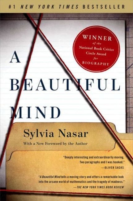 A Beautiful Mind: John Nash by Sylvia Nasar