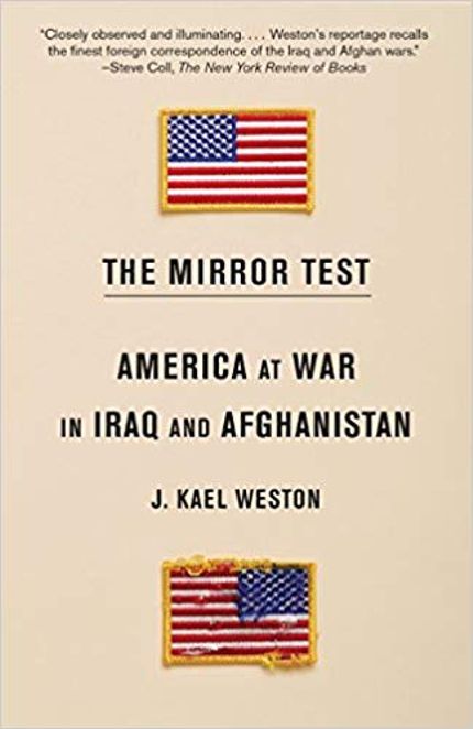 The Mirror Test: America at War in Iraq and Afghanistan Buy The Mirror Test: America at War in Iraq and Afghanistan at Amazon