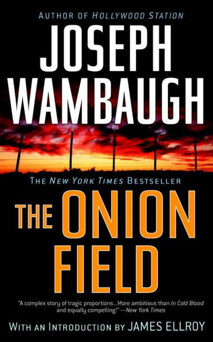 The Onion Field Buy The Onion Field at Amazon
