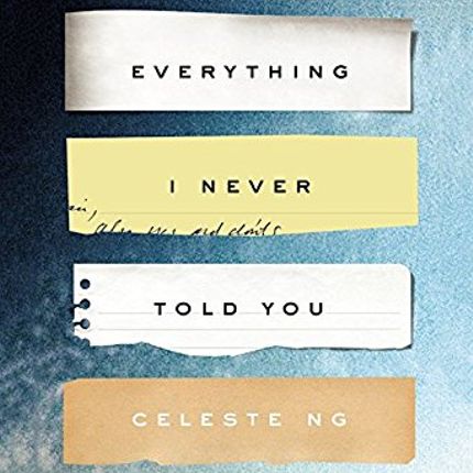 Everything I Never Told You Buy Everything I Never Told You at Amazon