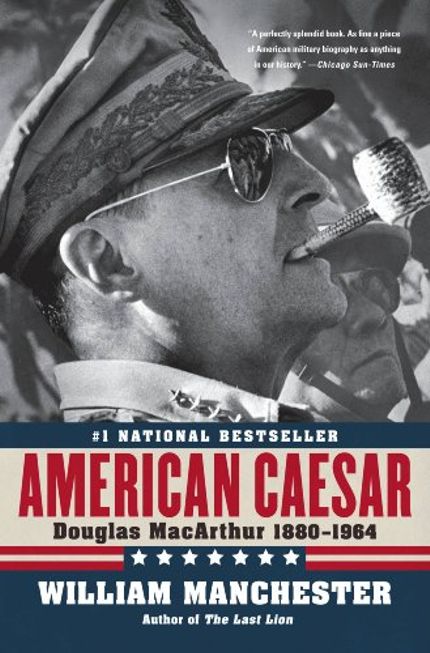 American Caesar: Douglas MacArthur 1880-1964 Buy American Caesar: Douglas MacArthur 1880-1964 at Amazon