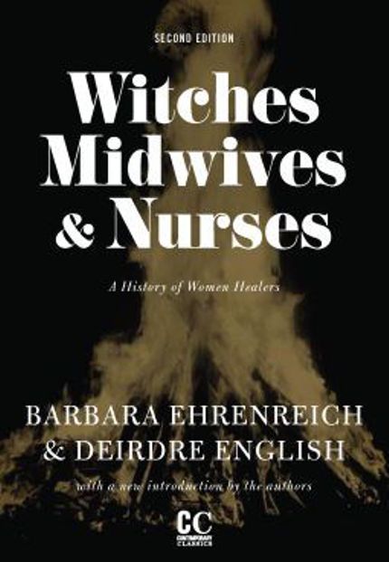 Witches, Midwives, and Nurses Buy Witches, Midwives, and Nurses at Amazon