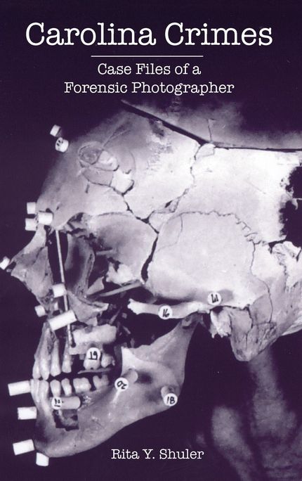 Carolina Crimes: Case Files of a Forensic Photographer Buy Carolina Crimes: Case Files of a Forensic Photographer at Amazon
