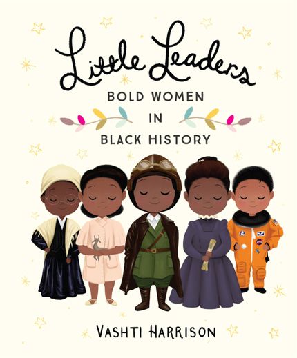 Little Leaders: Bold Women in Black History Buy Little Leaders: Bold Women in Black History at Amazon