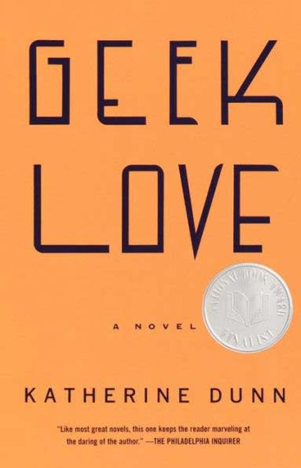 Geek Love Buy Geek Love at Amazon