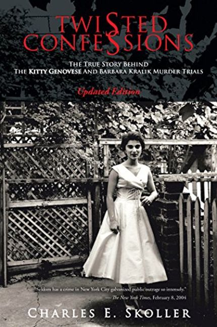 Twisted Confessions: The True Story Behind the Kitty Genovese and Barbara Kralik Murder Trials Buy Twisted Confessions: The True Story Behind the Kitty Genovese and Barbara Kralik Murder Trials at Amazon