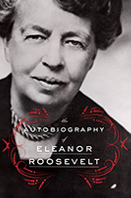 The Autobiography of Eleanor Roosevelt Buy The Autobiography of Eleanor Roosevelt at Amazon