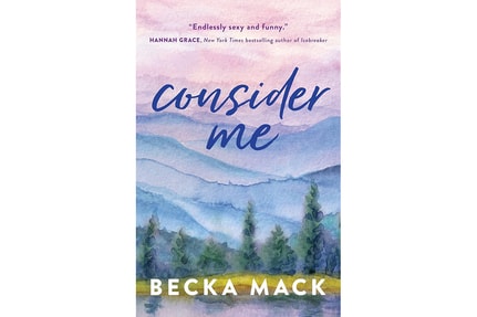 consider me by becka mack