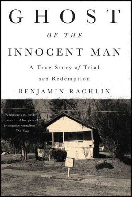 Ghost of the Innocent Man: A True Story of Trial and Redemption Buy Ghost of the Innocent Man: A True Story of Trial and Redemption at Amazon