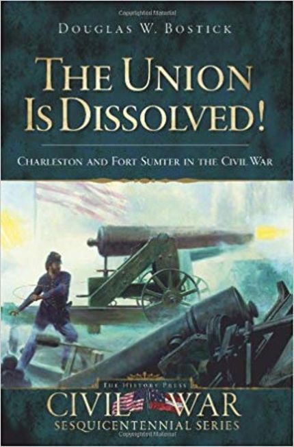 The Union is Dissolved!: Charleston and Fort Sumter in the Civil War Buy The Union is Dissolved!: Charleston and Fort Sumter in the Civil War at Amazon