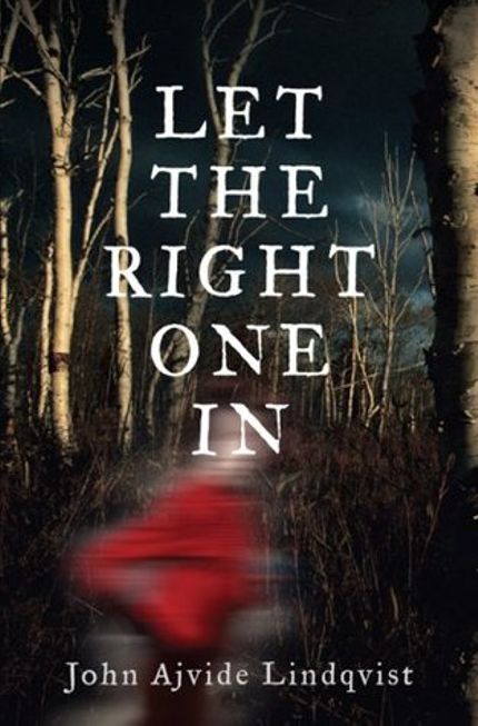 Let the Right One Buy Let the Right One at Amazon