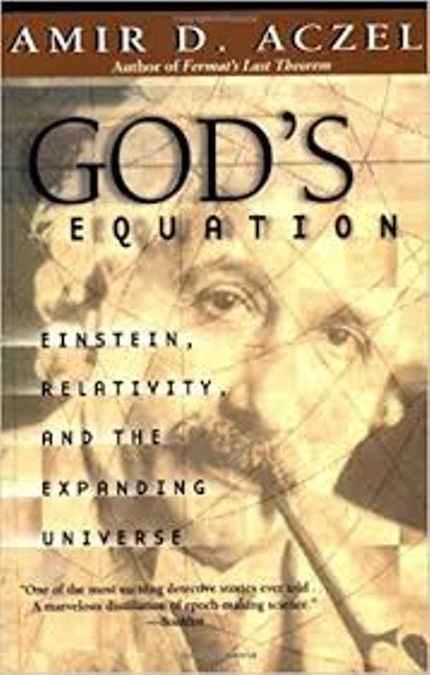 God’s Equation: Einstein, Relativity, and the Expanding Universe Buy God’s Equation: Einstein, Relativity, and the Expanding Universe at Amazon