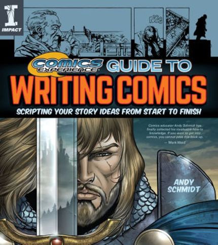 Comics Experience Guide to Writing Comics Buy Comics Experience Guide to Writing Comics at Amazon