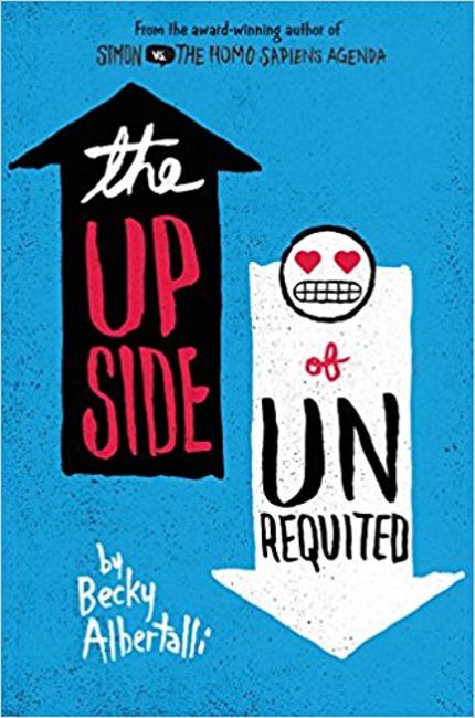 The Upside of Unrequited Buy The Upside of Unrequited at Amazon