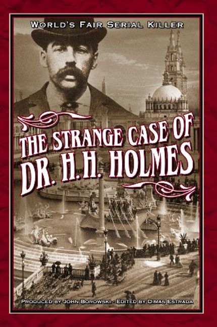 The Strange Case of Dr. H.H. Holmes Buy The Strange Case of Dr. H.H. Holmes at Amazon