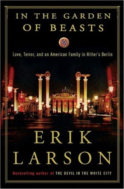 In the Garden of Beasts Buy In the Garden of Beasts at Amazon