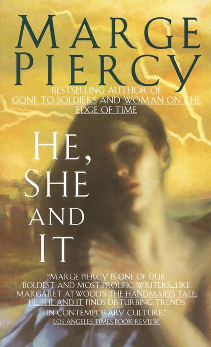 He, She and It Buy He, She and It at Amazon