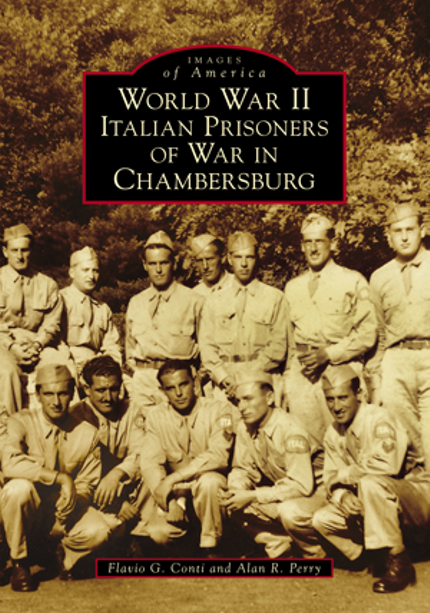 World War II Italian Prisoners of War in Chambersburg Buy World War II Italian Prisoners of War in Chambersburg at Amazon