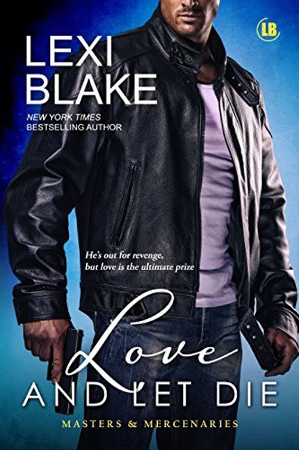 Love and Let Die Buy Love and Let Die at Amazon