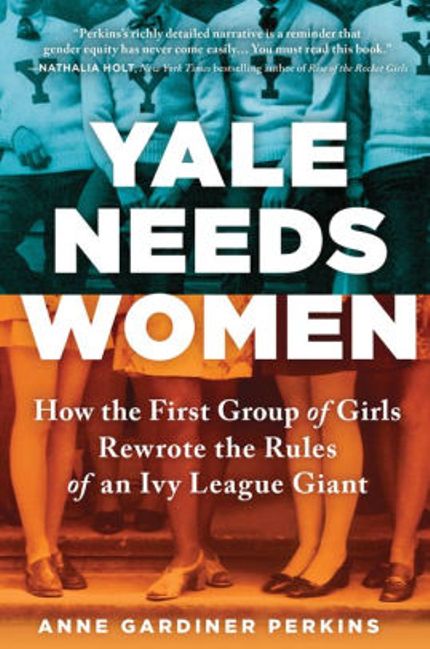 Yale Needs Women Buy Yale Needs Women at Amazon