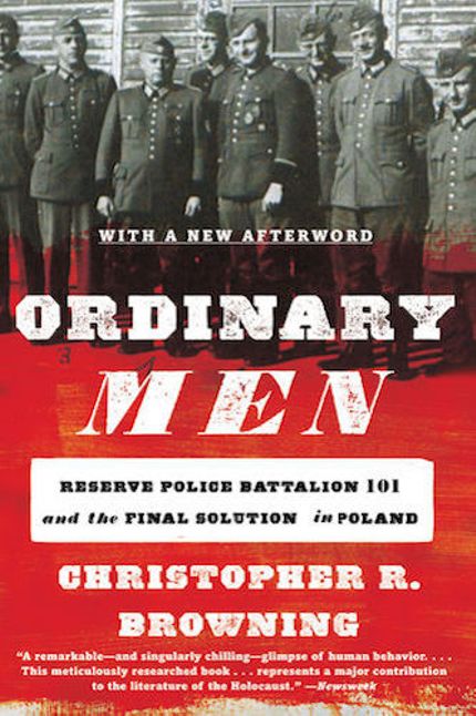 Ordinary Men: Reserve Police Battalion 101 and the Final Solution in Poland - $1.99 Buy Ordinary Men: Reserve Police Battalion 101 and the Final Solution in Poland - $1.99 at Amazon