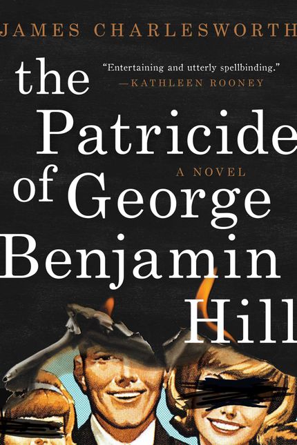 The Patricide of George Benjamin Hill Buy The Patricide of George Benjamin Hill at Amazon