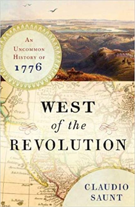 West of the Revolution: An Uncommon History of 1776 Buy West of the Revolution: An Uncommon History of 1776 at Amazon