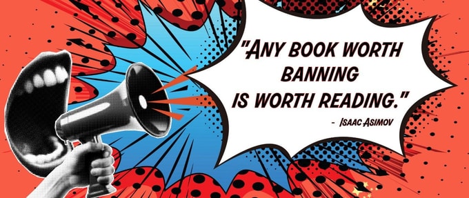 sff-banned-books-week Pop art with Isaac Asimov quote Any book worth banning is worth reading on a comic bubble