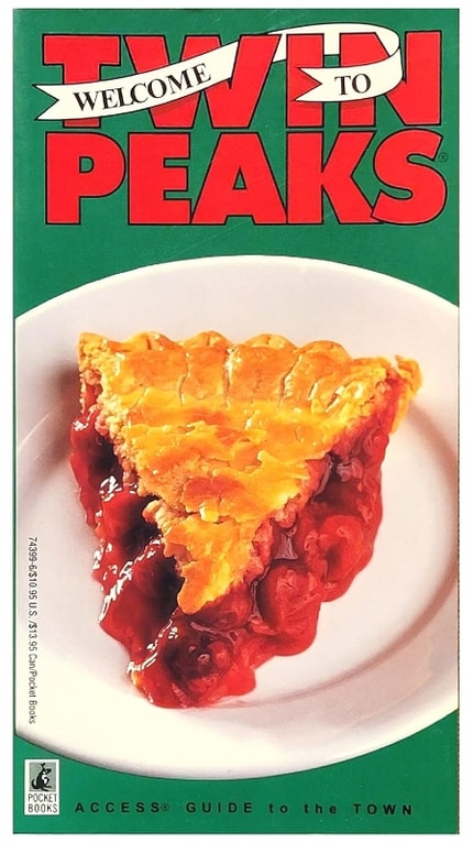 Welcome to Twin Peaks by David Lynch, Mark Frost, and Richard Saul Wurman